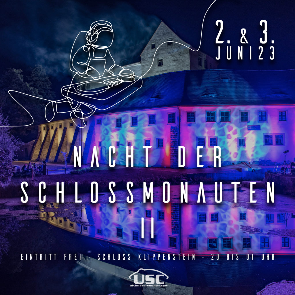 Nacht der SCHLOSSmonauten 2023, Schloss Klippenstein Radeberg